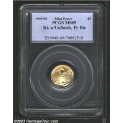 1999-W Tenth-Ounce Gold Eagle $5 --Struck with Unfinished Proof Dies--MS69 PCGS....