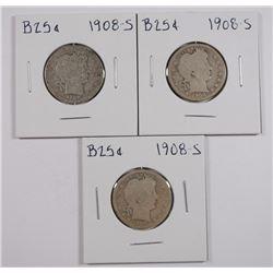 (3) 1908-S BARBER QUARTERS