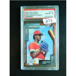 1992 ProCards #716, Pedro Martinez, Albuquerque Dukes (Minors), PSA GRADED NM-MT 8