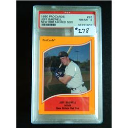1990 ProCards #26, Jeff Bagwell, New Britain Red Sox (Minors), PSA GRADED NM-MT 8