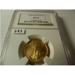 2004 Gold $10 Eagle, NGC MS69, 1/4 Ounce Gold