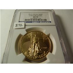 2010 Gold $50 U.S. Eagle, NGC MS70 Early Releases, One Ounce Fine Gold