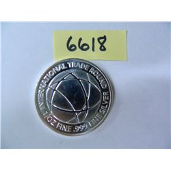 Silver International Trade Bullion Round, One Ounce .999 Fine Silver