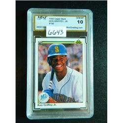 1990 Upper Deck #156, Ken Griffey Jr. ROOKIE CARD, MGS Graded GEM MINT 10