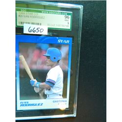 1989 Star Co. #20, Ivan Rodriguez. SGC GRADED MINT 96, GASTONIA, ROOKIE CARD, Pre Rangers!