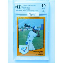 1989 St. Catherines Blue Jays Procards #2077 Carlos Delgado, BCCG Graded 10, Tough Minor League Card