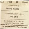 Image 2 : 1 dollar 1954; ICCS PL-67 Heavy Cameo.