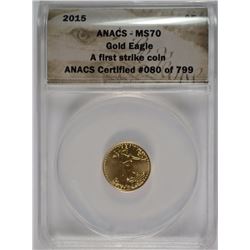 2015 $5.00 GOLD AMERICAN GOLD EAGLE, ANACS MS-70!