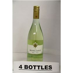 4 BOTTLES OF ITALIA ROSCATO WHITE WINE