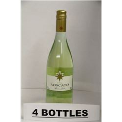 4 BOTTLES OF ITALIA ROSCATO WHITE WINE