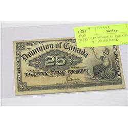 1900 DOMINION OF CANADA 25 CENT SHIN PLASTER BANK