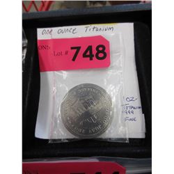 1 Ounce - .999 Fine Titanium round
