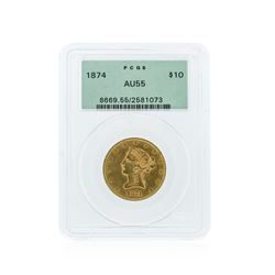 1874 PCGS AU55 $10 Liberty Head Eagle Gold Coin