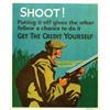 Image 1 : American advertising poster, propaganda -SHOOT!