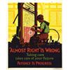 Image 1 : American advertising poster, propaganda -ALMOST RIGHT IS WRONG