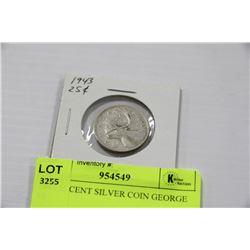 1943 25 CENT SILVER COIN GEORGE VI