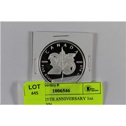 CANADA 25TH ANNIVERSARY 1oz SILVER COIN
