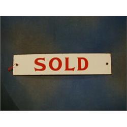 2 enamelled "Sold" signs £30-50...
