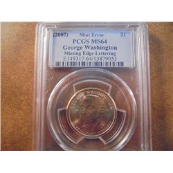 ERROR GEORGE WASHINGTON $ MISSING EDGE LETTERING PCGS MS64, 2007