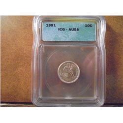 1891 SEATED LIBERTY DIME ICG AU58