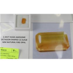 2.45CT OCTAGON SHAPED 12.5X4X8MM NATURAL FIRE OPAL