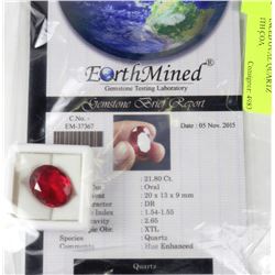 HUE ENHANCED OVAL QUARTZ 21.80CT WITH COA