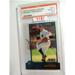1998 Bowman Chrome Orlando Hernandez #221, PSA GRADED MINT 9