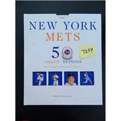 New York Mets, 50 Amazin' Season, the Complete Illustrated History. 2011 published, 208 pages