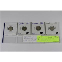 GEORGE V SILVER NICKELS 1916-17-18-19 X4