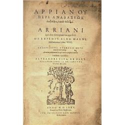 arriani (flavius arrianus Xenophon),De Expedit. Alex. Amgni Historiarum Libri Viii....