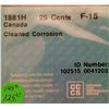 Image 2 : 25 cents 1881H; CCCS F-15 Cleaned, Corrosion.