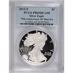 2012-S PROOF SILVER EAGLE 75TH ANNIVERSARY PCGS PR-69 DCAM