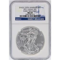 2011 NGC MS69 25th Anniversary Early Release American Silver Eagle Dollar