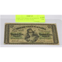 RARE 1870 SERIES B DOMINION OF CANADA 25 CENT NOTE