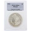 Image 1 : 1921 PCGS MS64 Morgan Silver Dollar