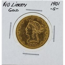 1901-S $10 Liberty Head Gold Coin