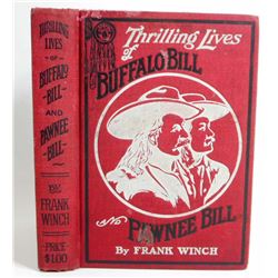 1911 "THRILLING LIVES OF BUFFALO BILL AND PAWNEE BILL" HARDCOVER BOOK