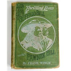 1911 "THRILLING LIVES OF BUFFALO BILL AND PAWNEE BILL" HARDCOVER BOOK