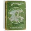 Image 1 : 1911 "THRILLING LIVES OF BUFFALO BILL AND PAWNEE BILL" HARDCOVER BOOK