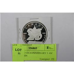CANADA 25TH ANNIVERSARY 1 -OZ SILVER COIN
