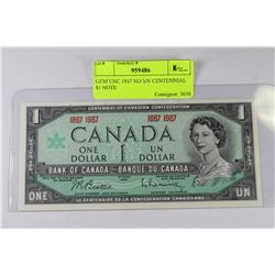 GEM UNC 1967 NO S/N CENTENNIAL $1 NOTE