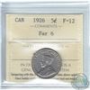 Image 1 : 1926 Canada Far 6  5-cent ICCS Certified F-12.