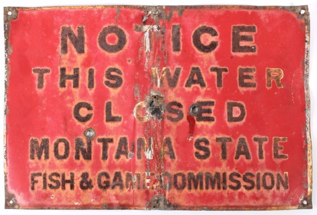 Montana Fish Game Water Closed Sign 1900-1920