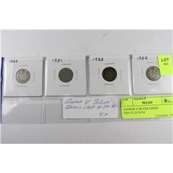 GEORGE V SILVER DIMES 1929-31-33-36 X4