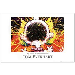 Big Loud Screaming Blonde by Tom Everhart