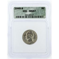 1945-S ICG Graded MS67 Jefferson Nickel Coin