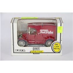 1:25 1913 MODEL T "TRUE VALUE" BANK