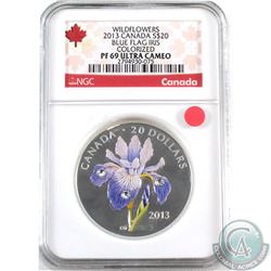 RCM Issue: 2013 Canada $20 Wildflowers - Blue Flag Iris NGC Certified PF-69 Ultra Cameo (TAX Exempt)