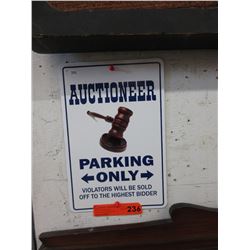 New Auctioneer parking only sign