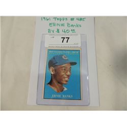 1961 TOPPS BASEBALL CARD ERNIE BANKS #485